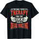 For Some Theres Therapy There Is Drag Racing Quote Design T-Shirt - T-Shirt | Black