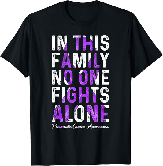 In This Family No One Fight Alone Support Pancreatic Cancer T-Shirt - T-Shirt | Black