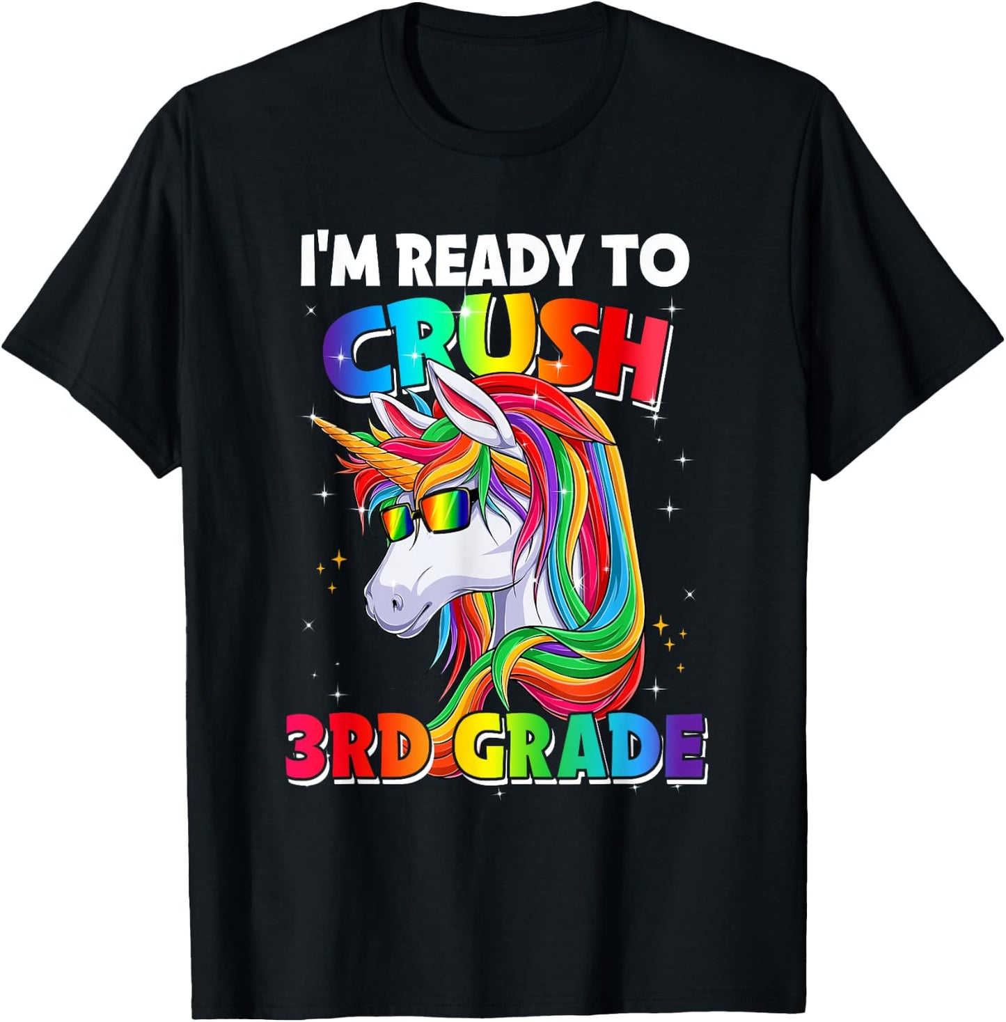 I'm Ready To Crush 3rd Grade Back To School Unicorn Girls T-Shirt - T-Shirt | Black