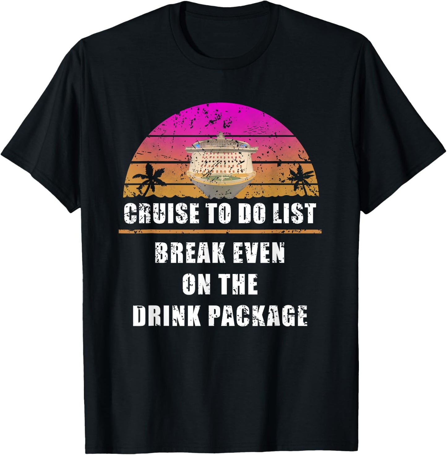 Cruise Drink Package T-Shirt - T-Shirt | Black