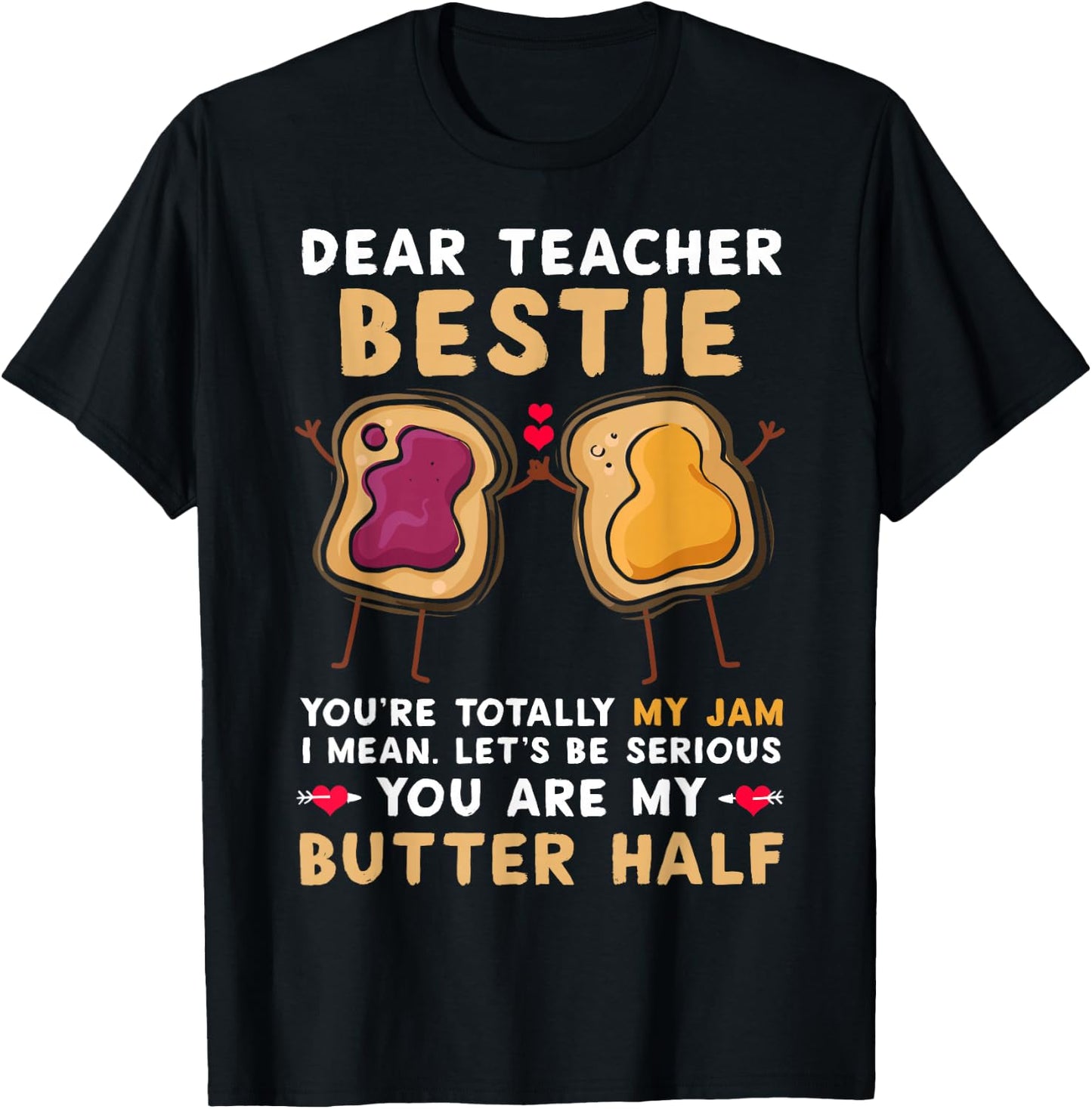 Funny Dear Teacher Bestie You're Totally My Jam Shirt Kids T-Shirt - T-Shirt | Black