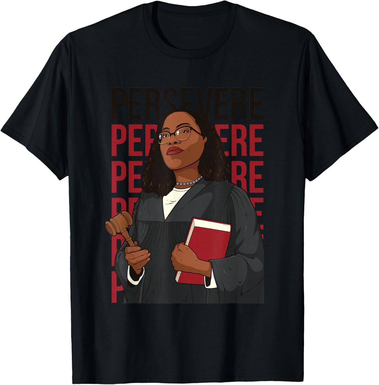 Persevere Ketanji Brown Jackson Liberal Feminist Costume KBJ T-Shirt - T-Shirt | Black