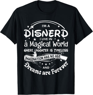 I'm A Disnerd I Live In A Magical World Fairytale T-Shirt - T-Shirt | Black