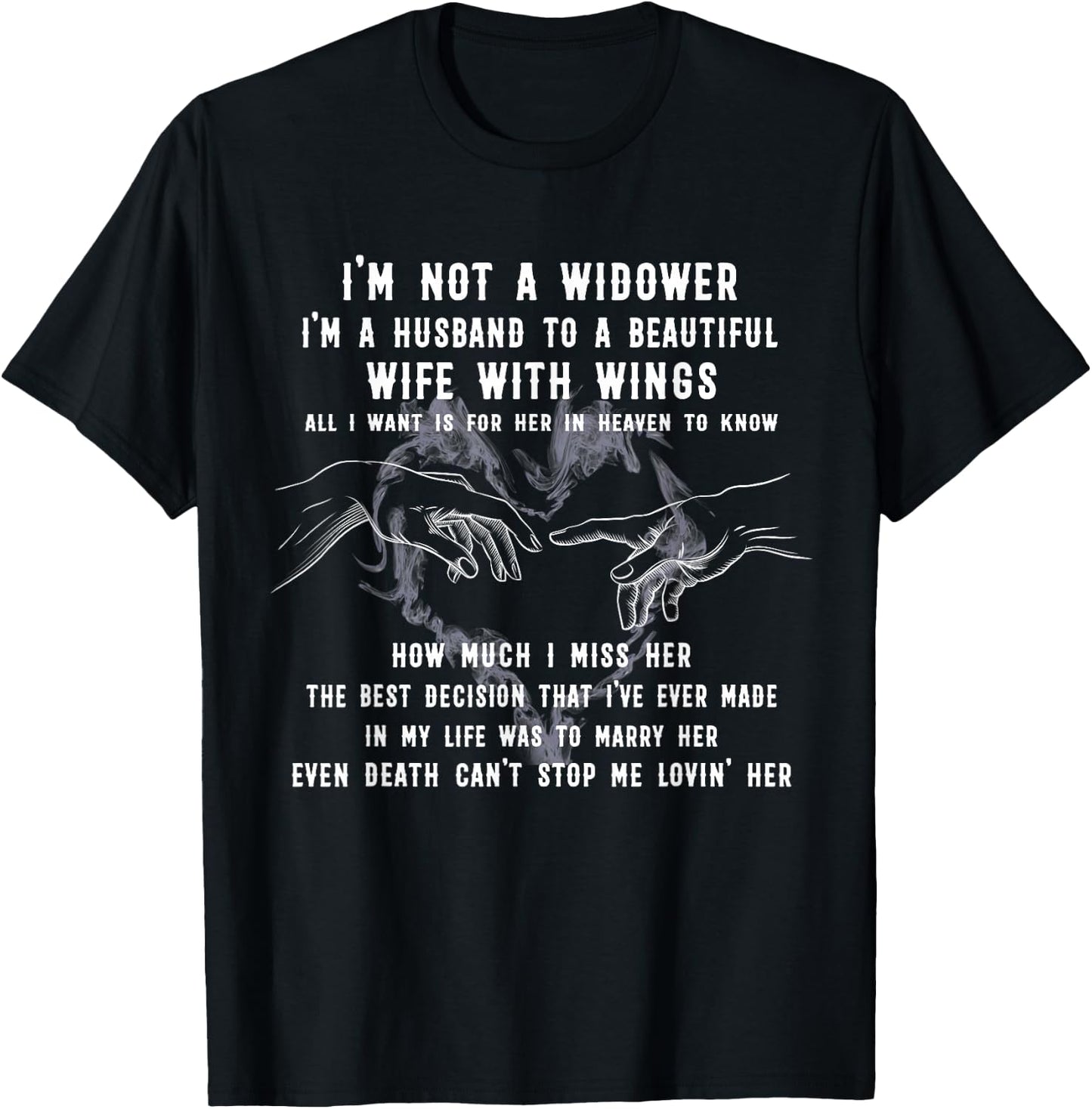 I am Not A Widower I am A Husband To A Beautiful Wife T-Shirt - T-Shirt | Black