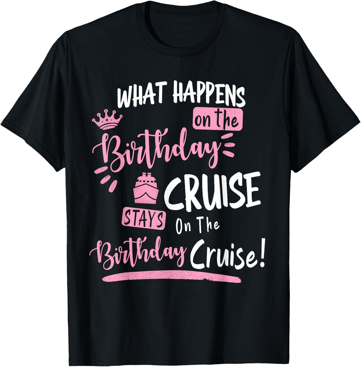 Novelty My Birthday Cruise Funny Cruise Design Small T-Shirt - T-Shirt | Black
