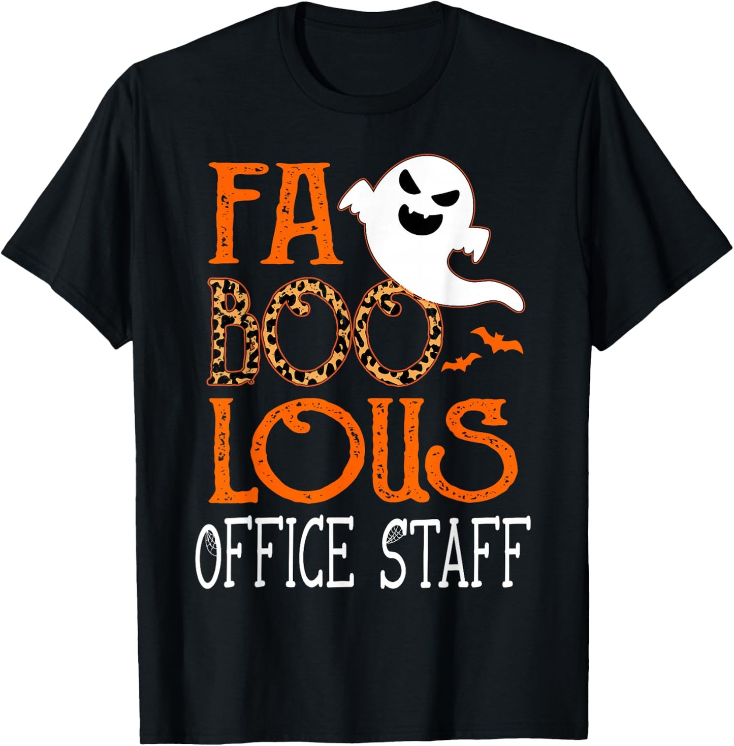 I am a faboolous Office Staff on Halloween Party Funny Ghost T-Shirt - T-Shirt | Black