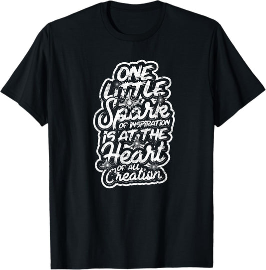 One little spark of inspiration is at the heart - Spark Fire T-Shirt - T-Shirt | Black