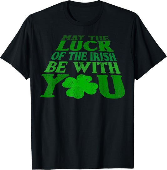 May The Luck Of The Irish Be With You Vintage T-Shirt - T-Shirt | Black
