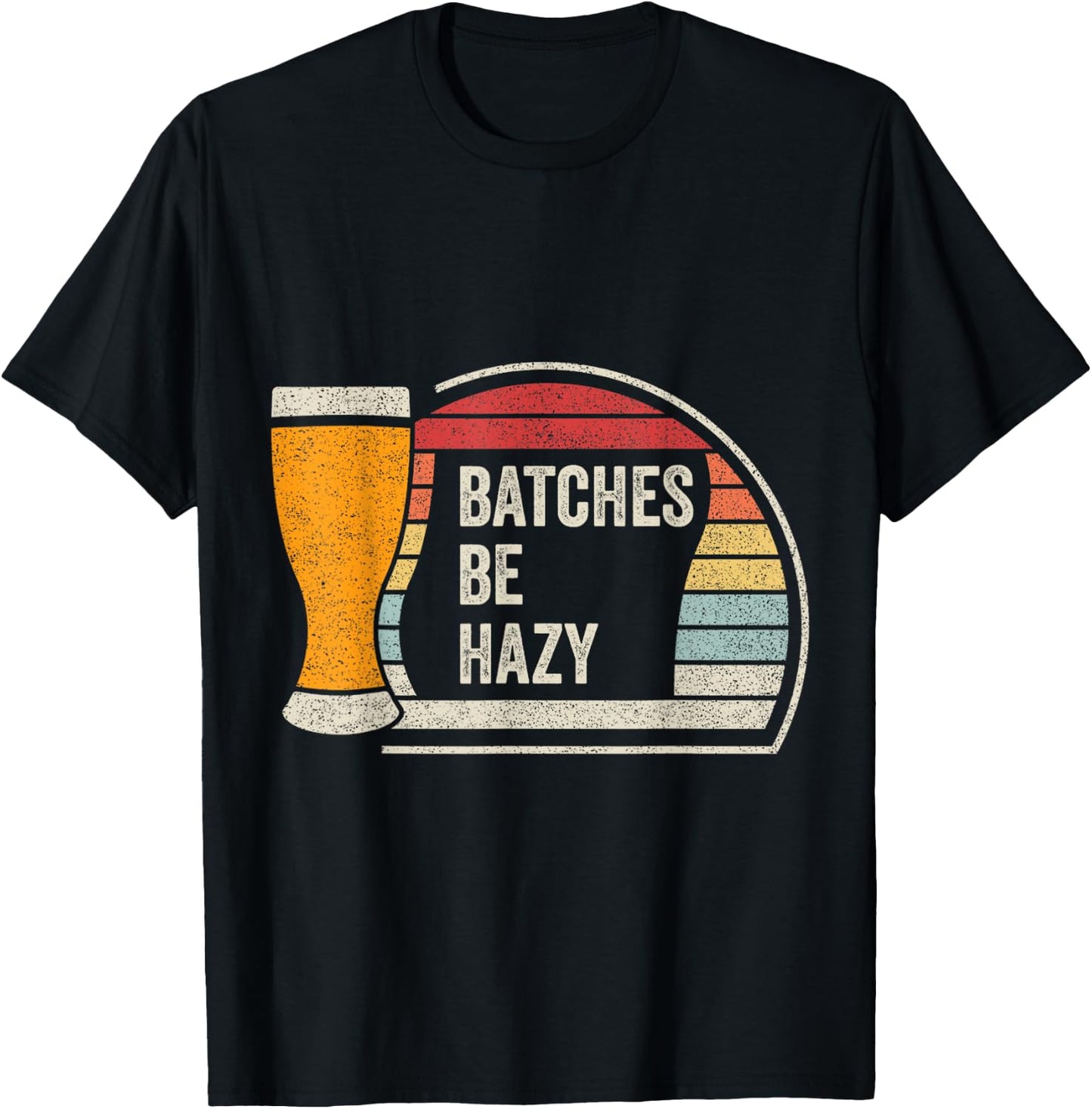Retro Vintage Batches Be Hazy For Home Brewing Craft Beer T-Shirt - T-Shirt | Black