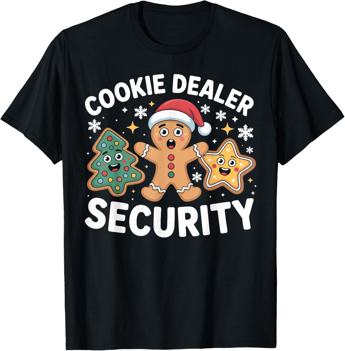 Cookie Dealer Security Funny Christmas Cookie T-Shirt - T-Shirt | Black
