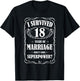 I Survived 18 Years of Marriage Fun 18th Wedding Anniversary T-Shirt - T-Shirt | Black