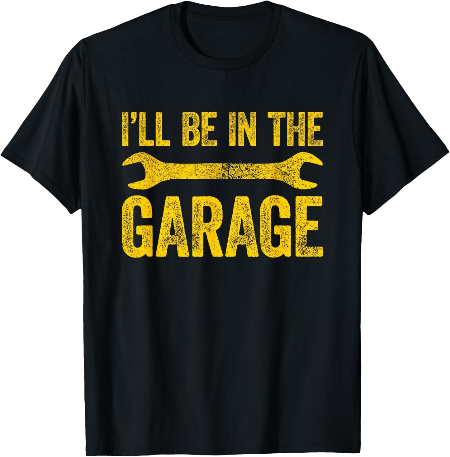 Father's Day Collection I'll Be In The Garage , -Adults, Black, Small, Short Sleeve, Modern Casual T-Shirt - T-Shirt | Black
