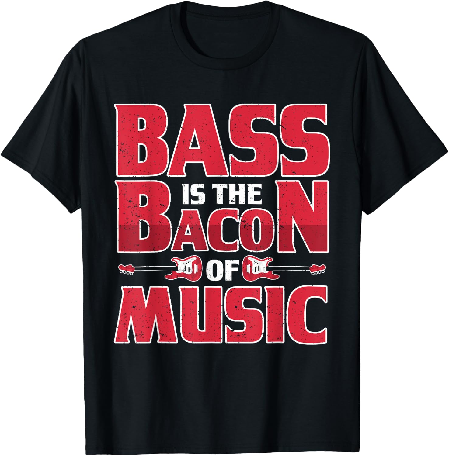 Vintage Bass Is The Bacon Of Music Retro Bass Guitar T-Shirt - T-Shirt | Black