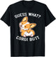 Guess What Corgi Butt Funny Corgi Dog Gift Pun T-Shirt - T-Shirt | Black