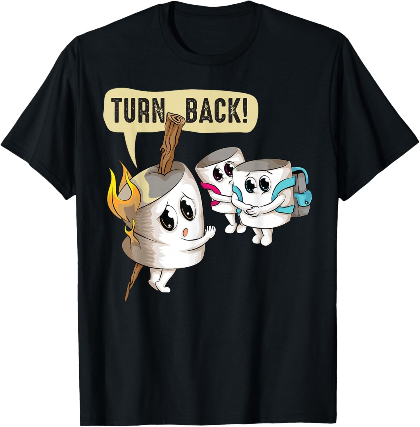 Funny Turn Back | Cool Roasted Marshmallow On A Stick Gift T-Shirt - T-Shirt | Black