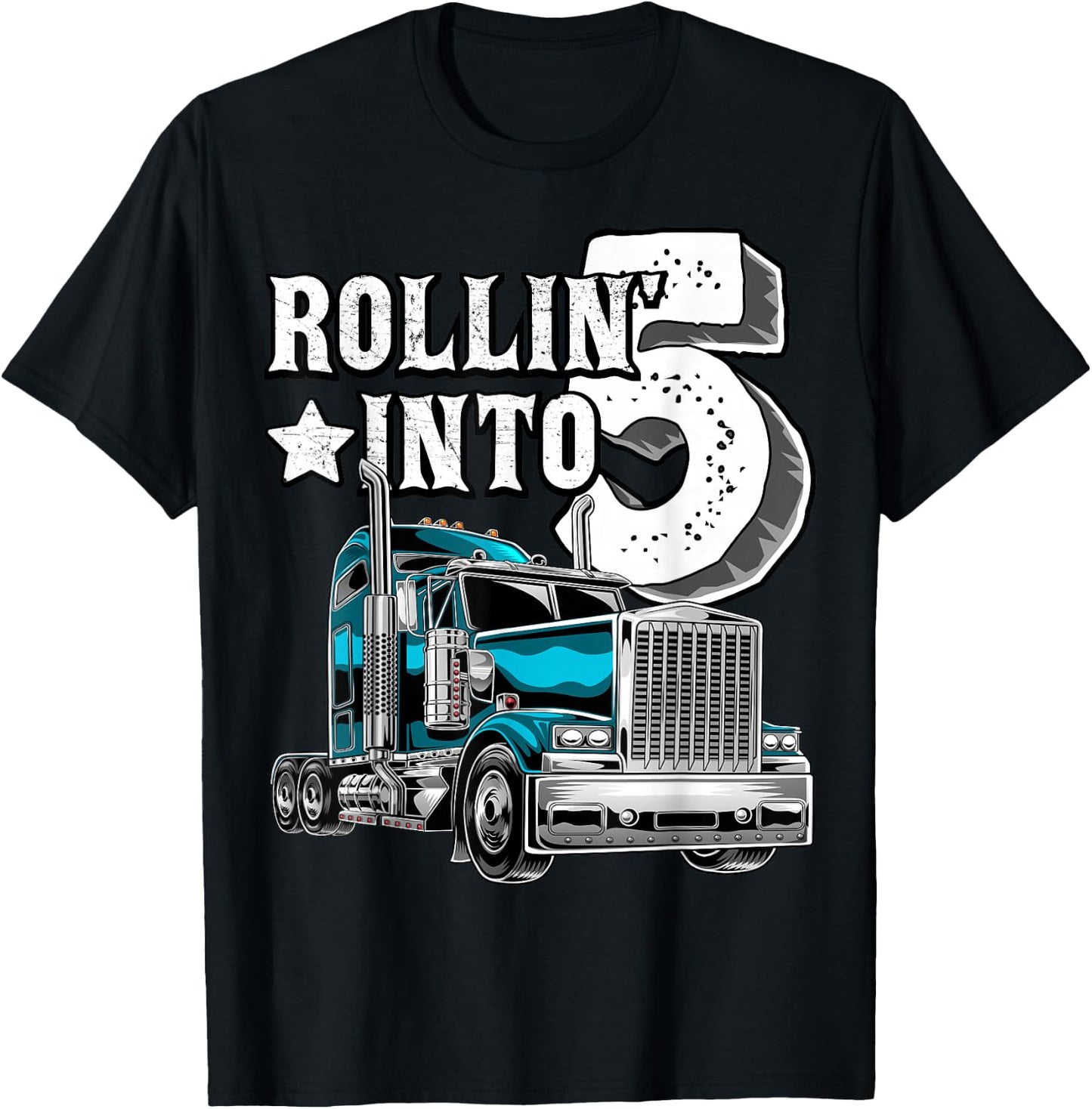 Rollin into 5 Big Rig Semi-Trailer Truck 5th Birthday Gift T-Shirt - T-Shirt | Black