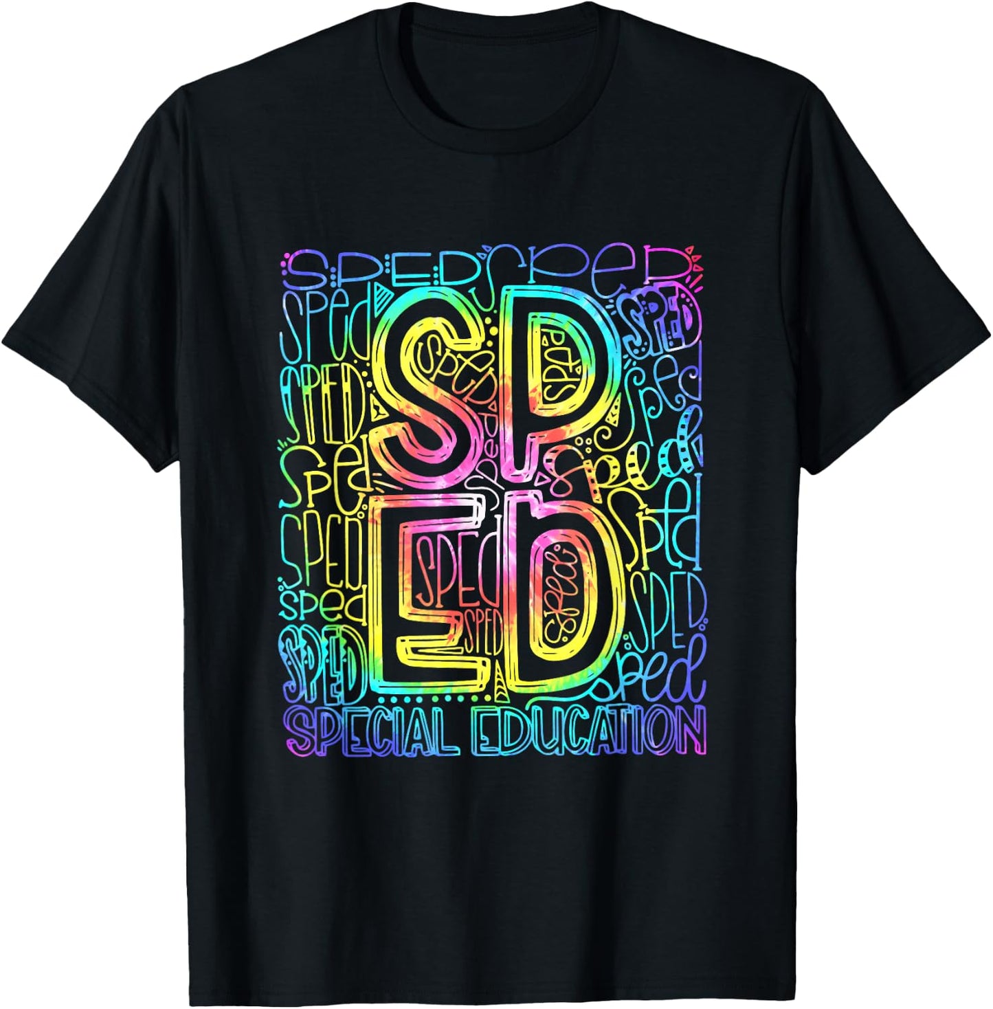 SPED Special Education Ed Teacher Tie Dye Typography T-Shirt - T-Shirt | Black