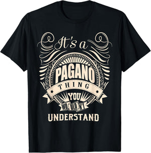 It is a PAGANO Thing You Wouldn't Understand Gifts T-Shirt - T-Shirt | Black