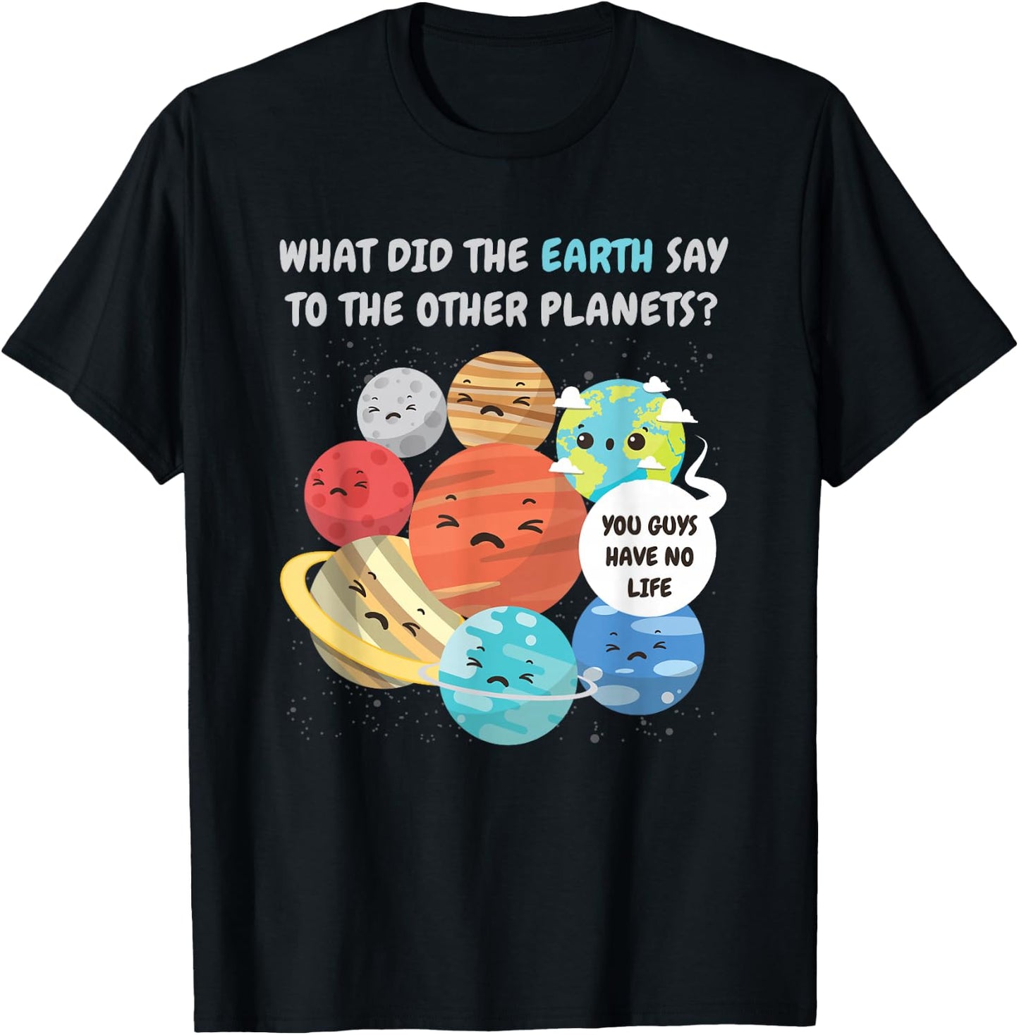 Solar System Planet Gift Space Outsiders T-Shirt - T-Shirt | Black