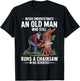 Old Man Chainsaw in His Seventies Woodcutter T-Shirt - T-Shirt | Black