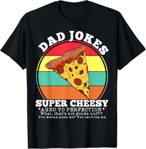 Funny Dad Joke Pizza Quote Fathers Day Cheesy Saying T-Shirt - T-Shirt | Black