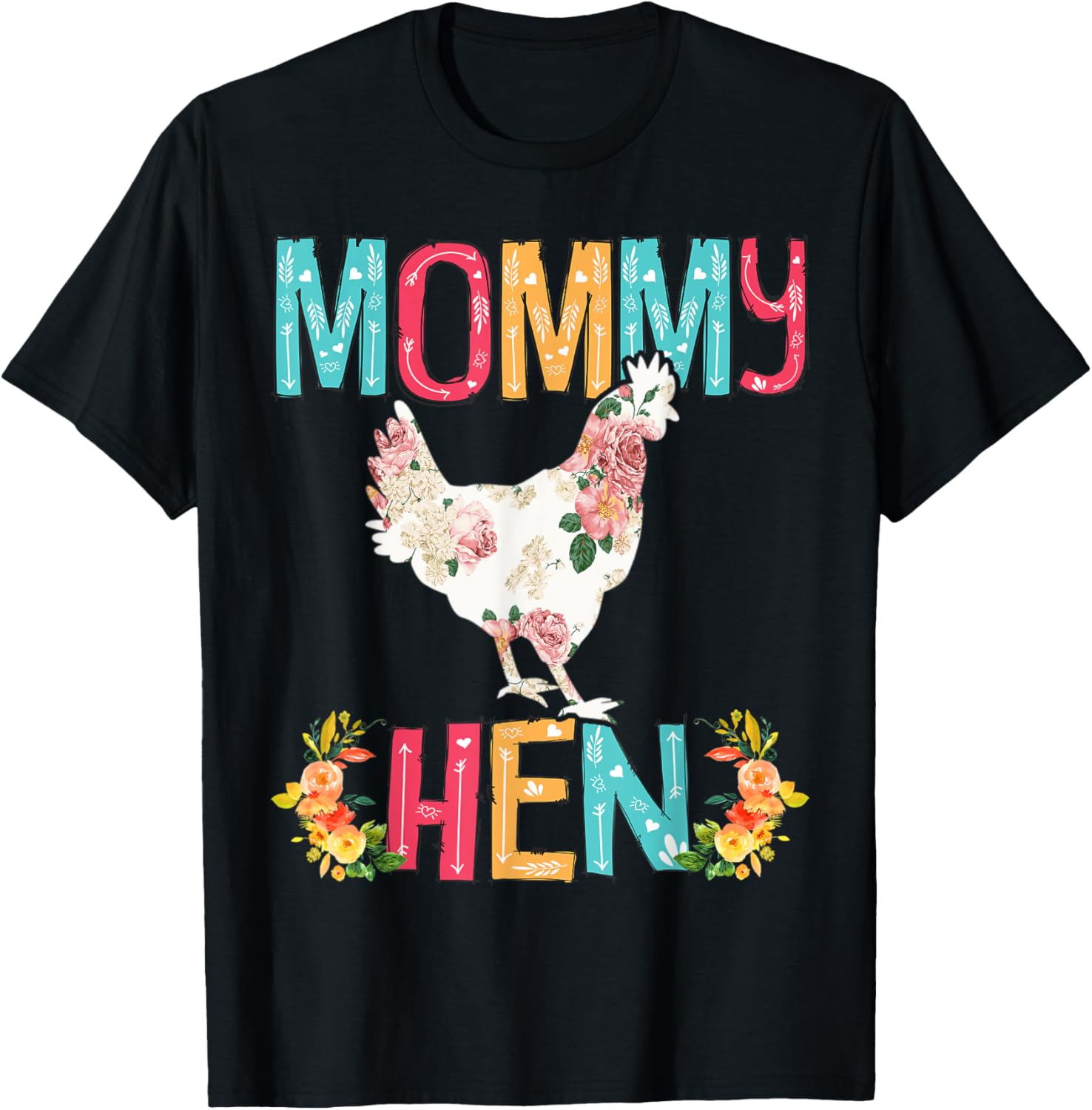 Happy Mother's Day Proud Mommy Floral Chicken Hen Lover T-Shirt - T-Shirt | Black