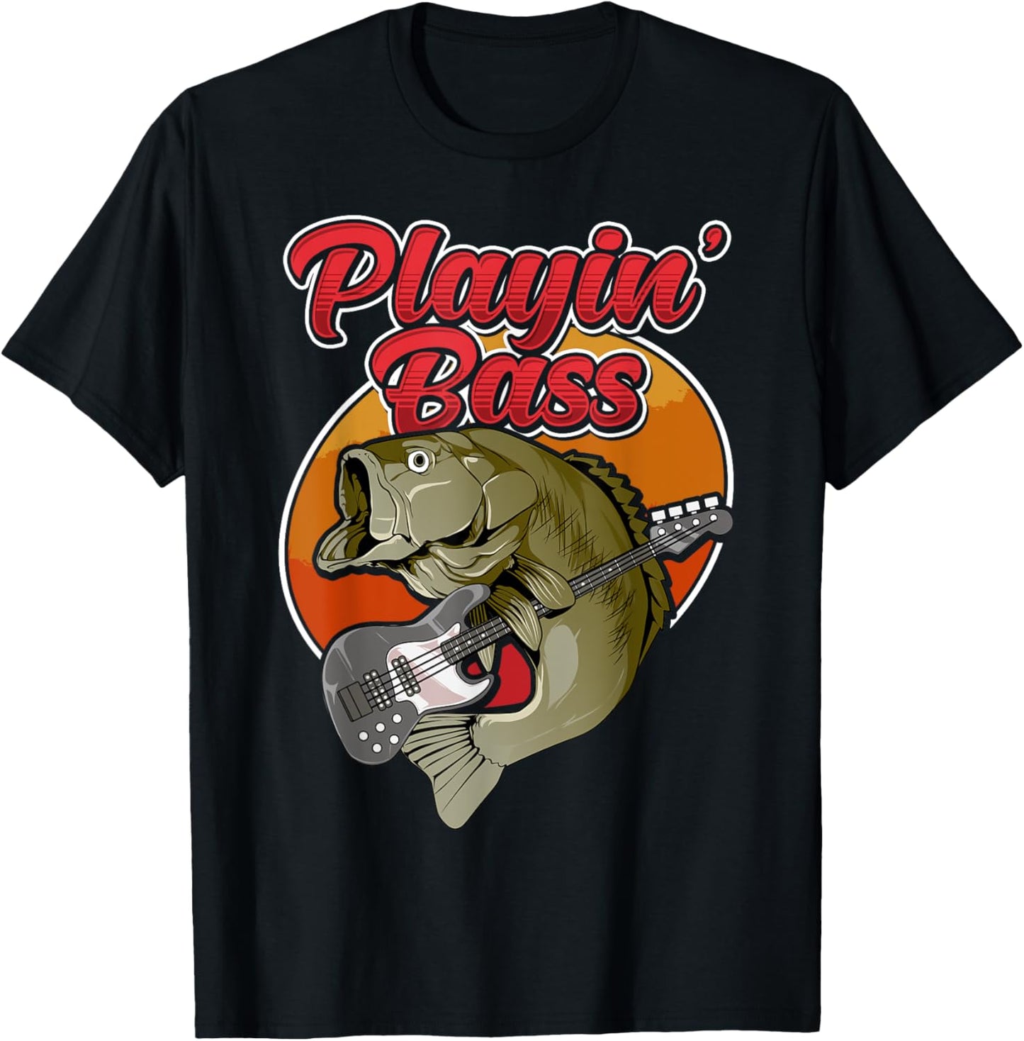 Funny Playin' Bass Guitar Player Bass Fish Fishing T-Shirt - T-Shirt | Black