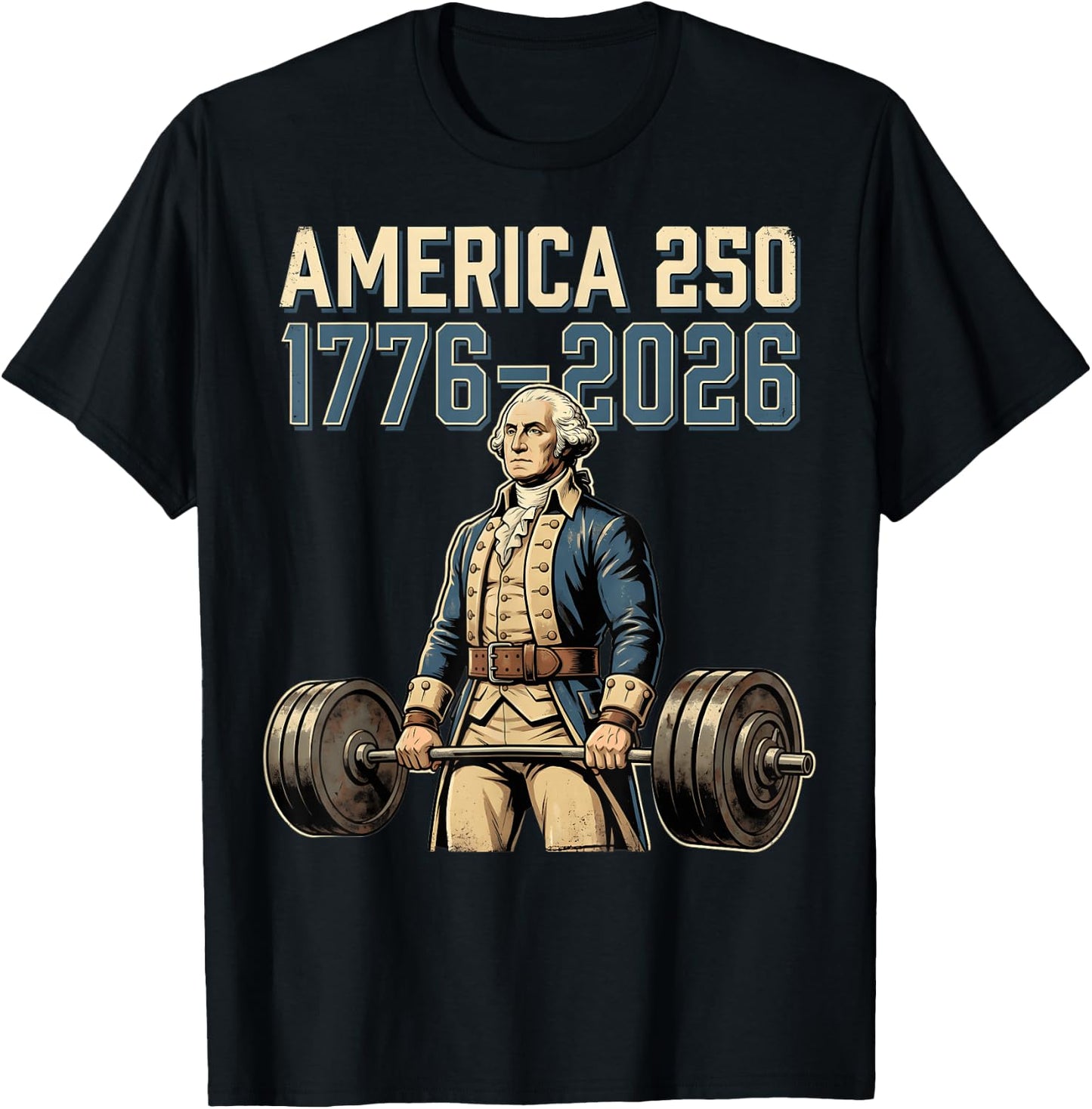 America 250 1776-2026 George Washington Lifting Retro Gym T-Shirt - T-Shirt | Black