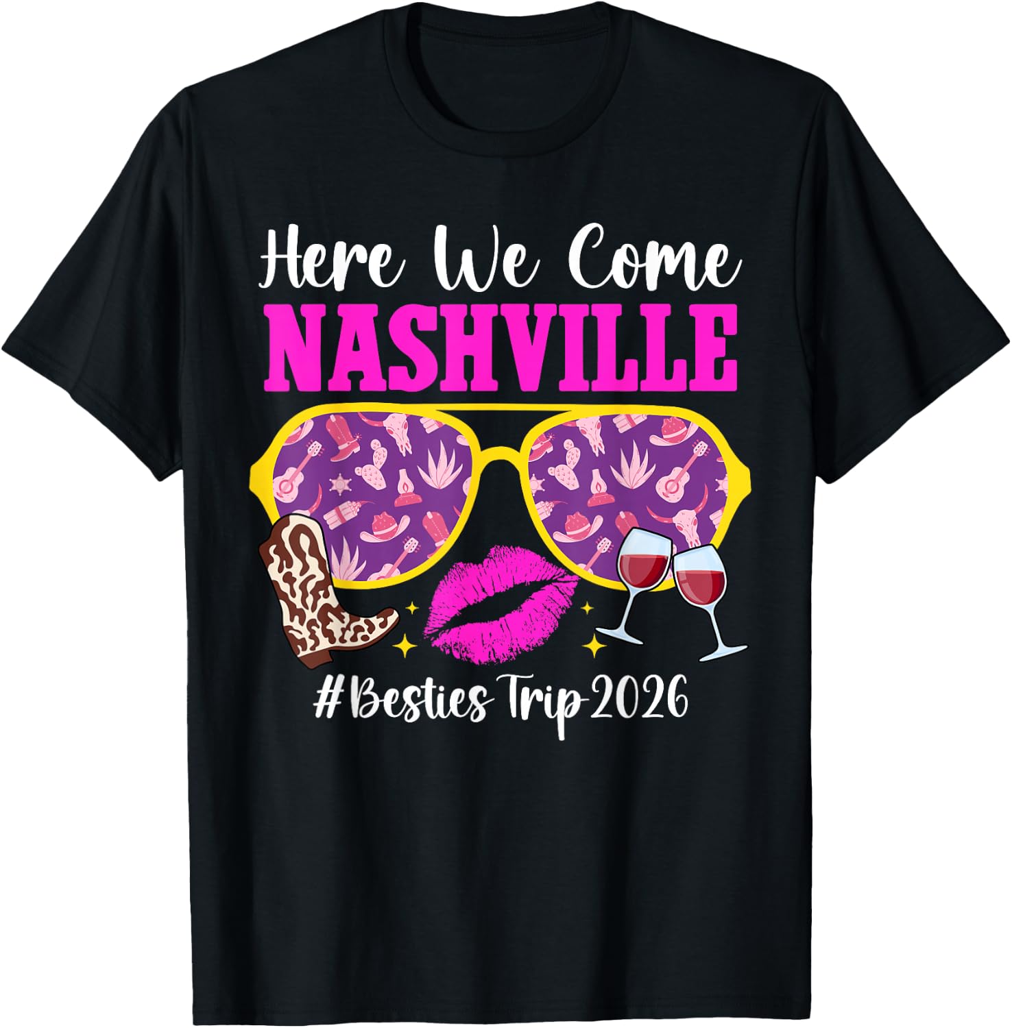 Here We Come Nashville Besties Trip 2026 Best Friend Travel T-Shirt - T-Shirt | Black