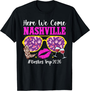 Here We Come Nashville Besties Trip 2026 Best Friend Travel T-Shirt - T-Shirt | Black
