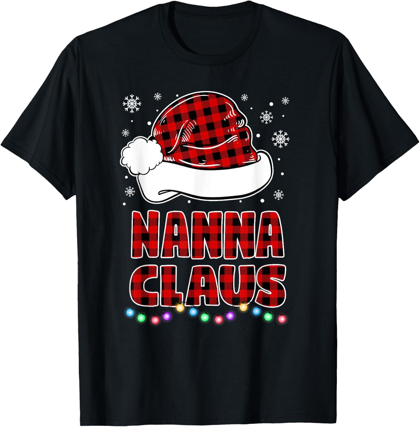 Nanna Claus Funny Grandma Matching Family Christmas Pajamas T-Shirt - T-Shirt | Black