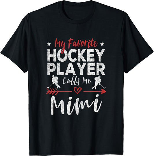 My Favorite Hockey Player Calls Me Mimi Hockey Grandma T-Shirt - T-Shirt | Black