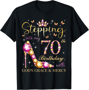 Stepping Into My 70th Birthday With God's Grace & Mercy Cute T-Shirt - T-Shirt | Black