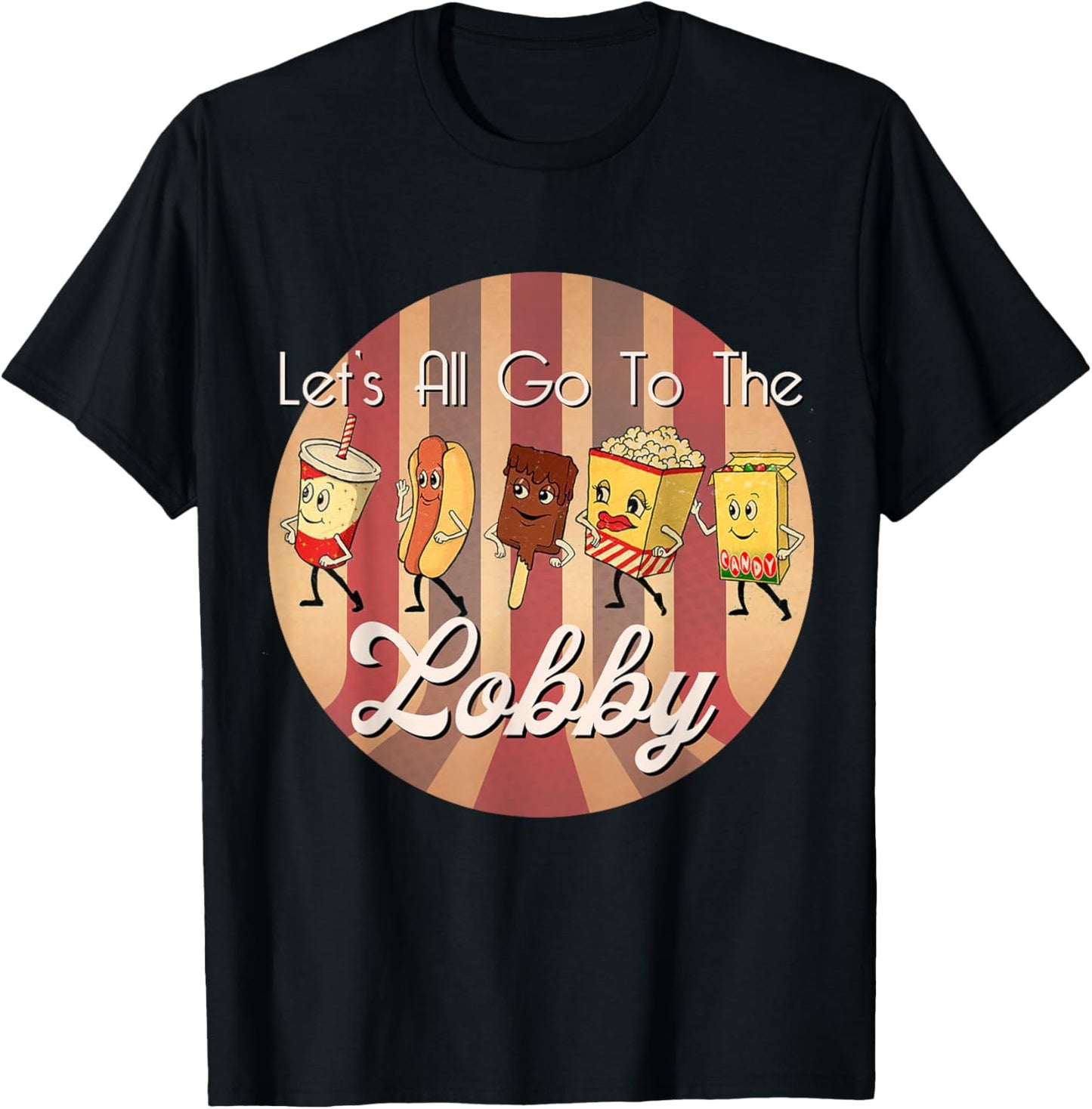 LET'S ALL GO TO THE LOBBY Cute Retro Movie Theatre T-Shirt - T-Shirt | Black
