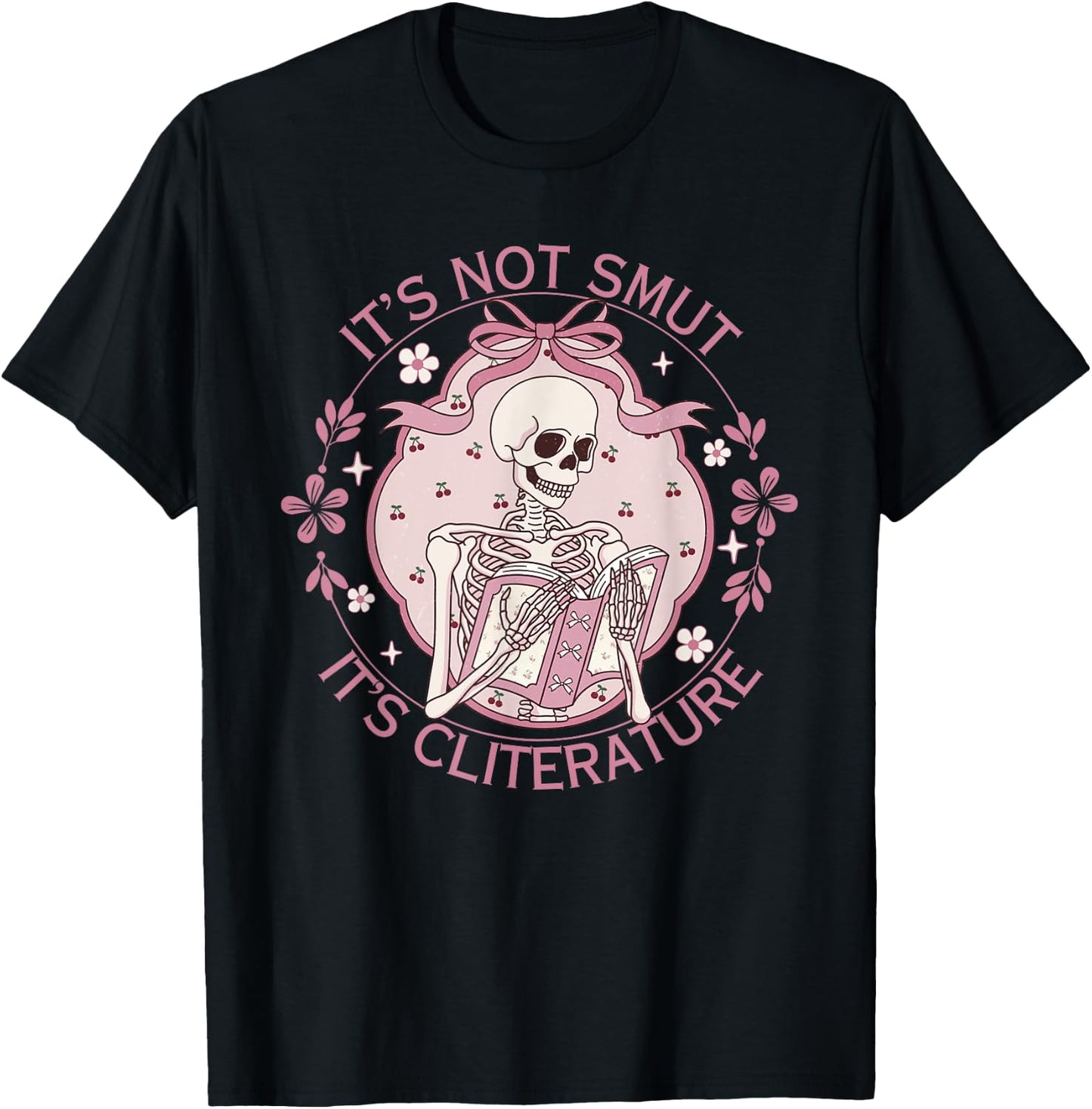 It's Not Smut It's Literature Dark Romance Smutt Book Lover T-Shirt - T-Shirt | Black