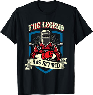 The Legend Has Retired Welder Retirement Gift T-Shirt - T-Shirt | Black