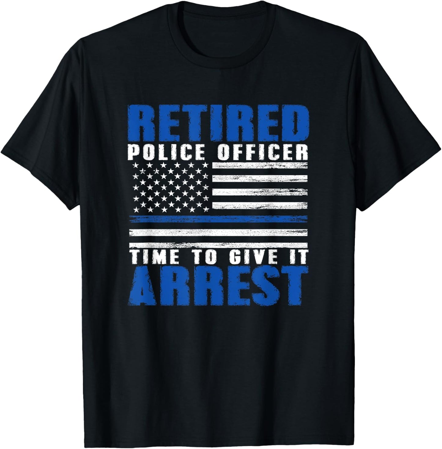 Retired Police Officer Pun Shirt - Funny Retirement Gift T-Shirt - T-Shirt | Black