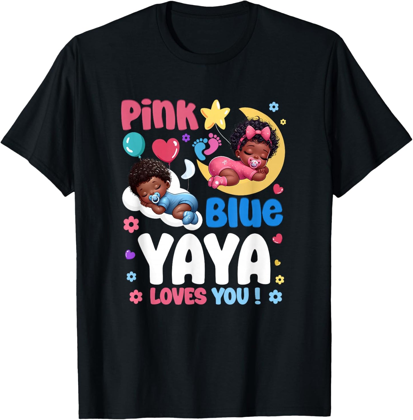 Pink Or Blue Yaya Loves You Baby Gender Reveal Party T-Shirt - T-Shirt | Black