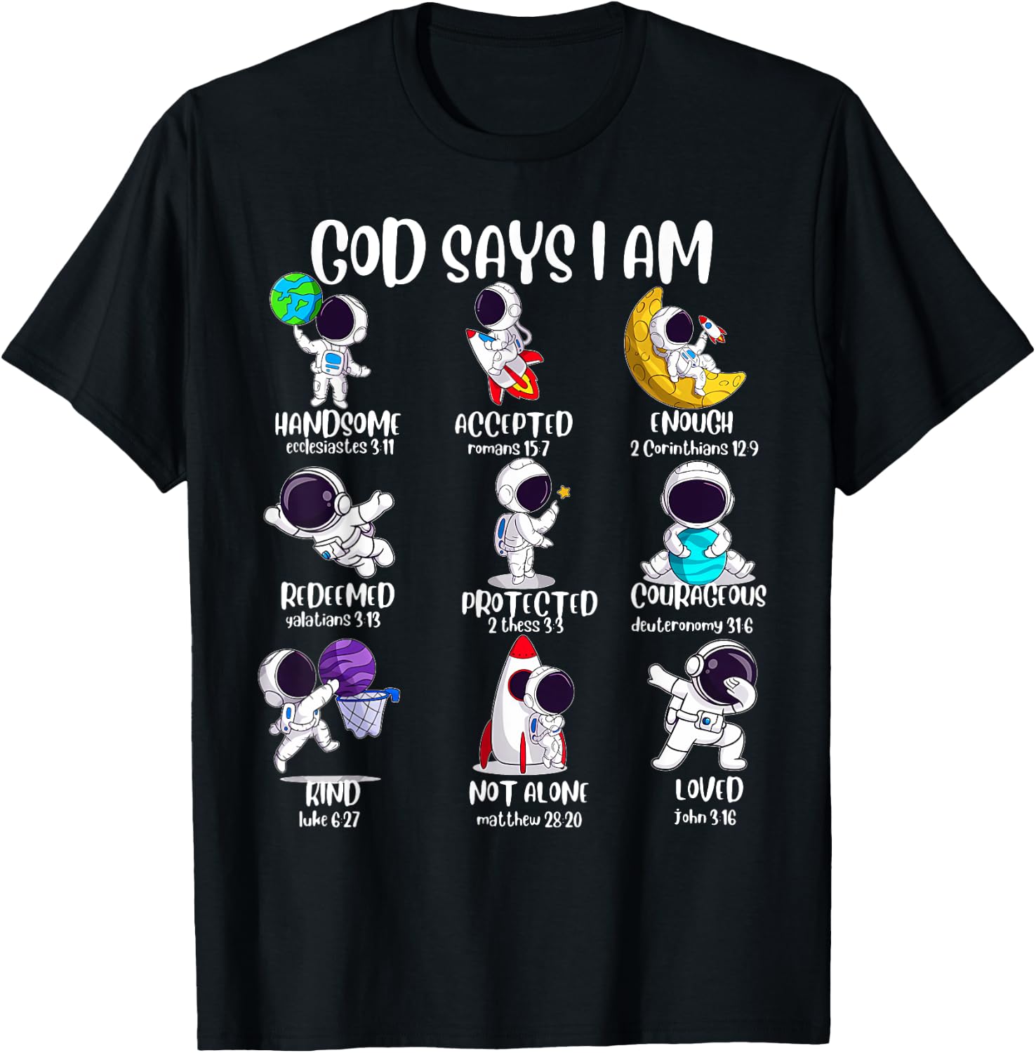 God Says I Am Outer Space Astronaut Bible Christian T-Shirt - T-Shirt | Black