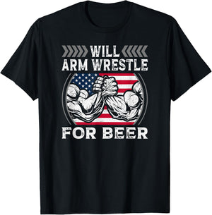 Will Arm Wrestle For Beer USA Flag Funny Arm Wrestling Men T-Shirt - T-Shirt | Black