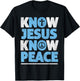 Vintage Know Jesus Know Peace Bible Verse Christian Pajama T-Shirt - T-Shirt | Black