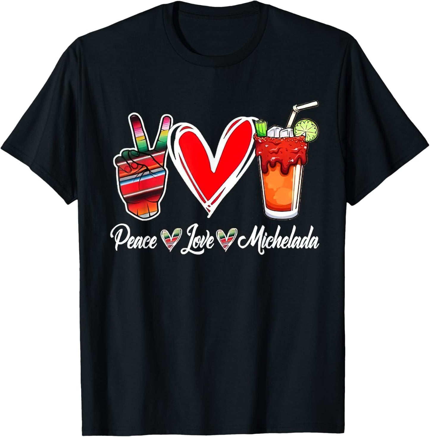 Peace Love Micheladas Mexican Beer Michelada Hippie T-Shirt - T-Shirt | Black