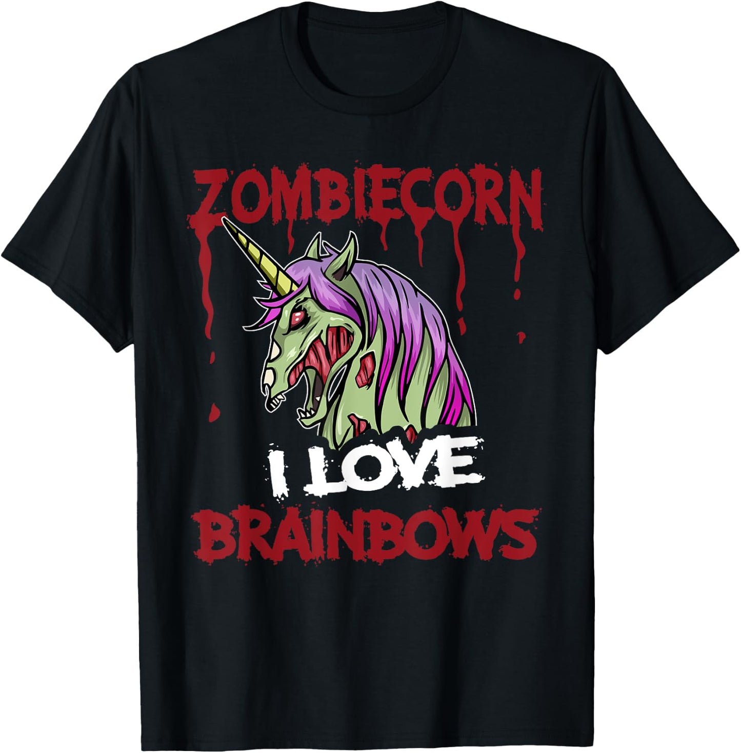 Zombie Unicorn I Love Brainbows Brains Funny Gothic Goth T-Shirt - T-Shirt | Black