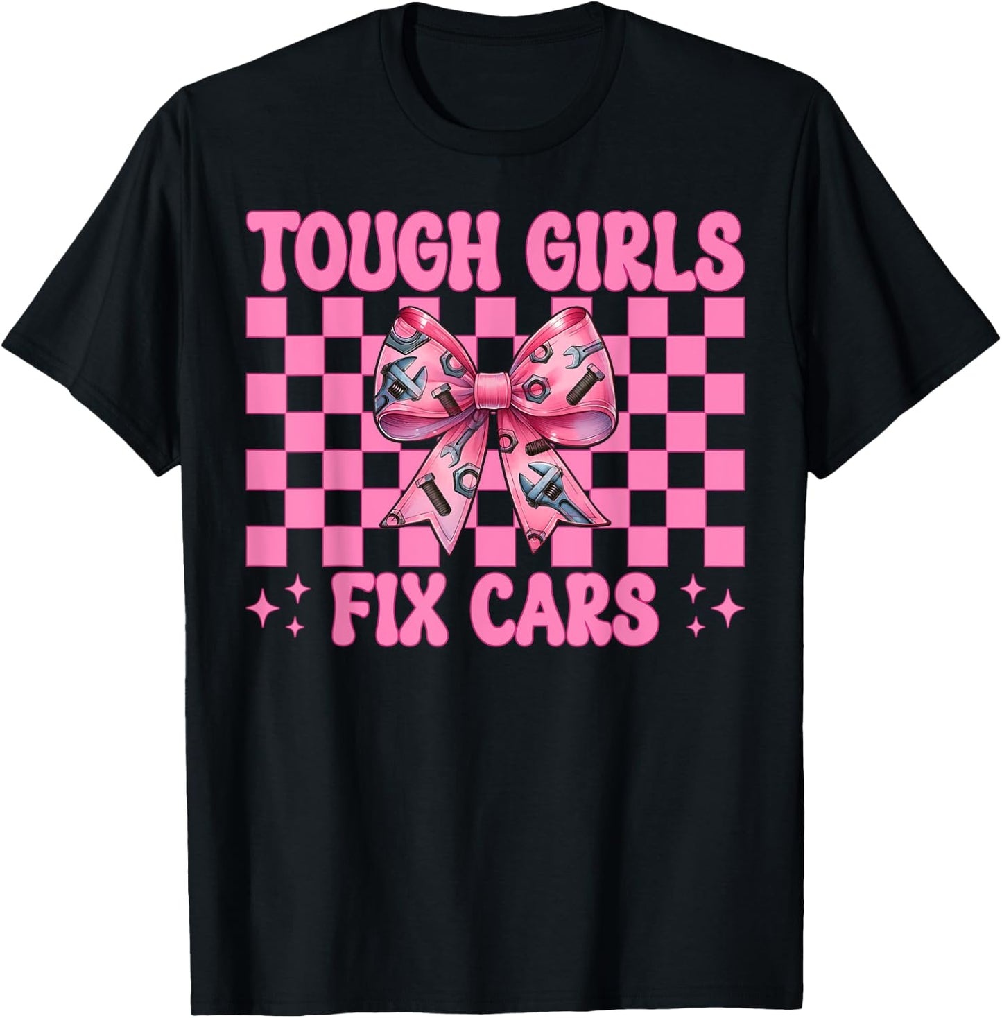 Car Mechanic Girl Garage Wrench Mom Tough Girls Fix Cars T-Shirt - T-Shirt | Black