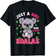 Cute Just A Girl Who Loves Koala Bear Gift T-Shirt - T-Shirt | Black