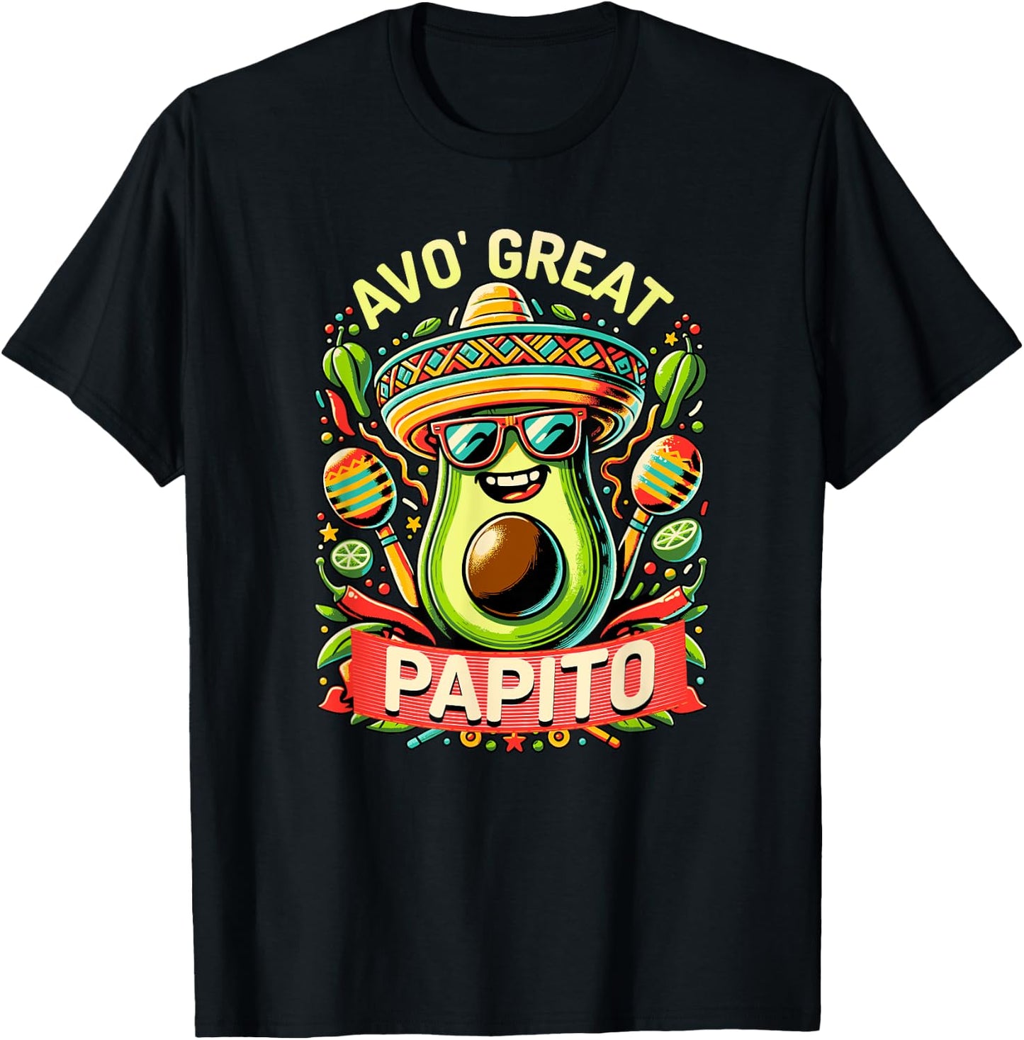 Avo Great Papito Spanish Daddy Funny Avocado Cinco De Mayo T-Shirt - T-Shirt | Black
