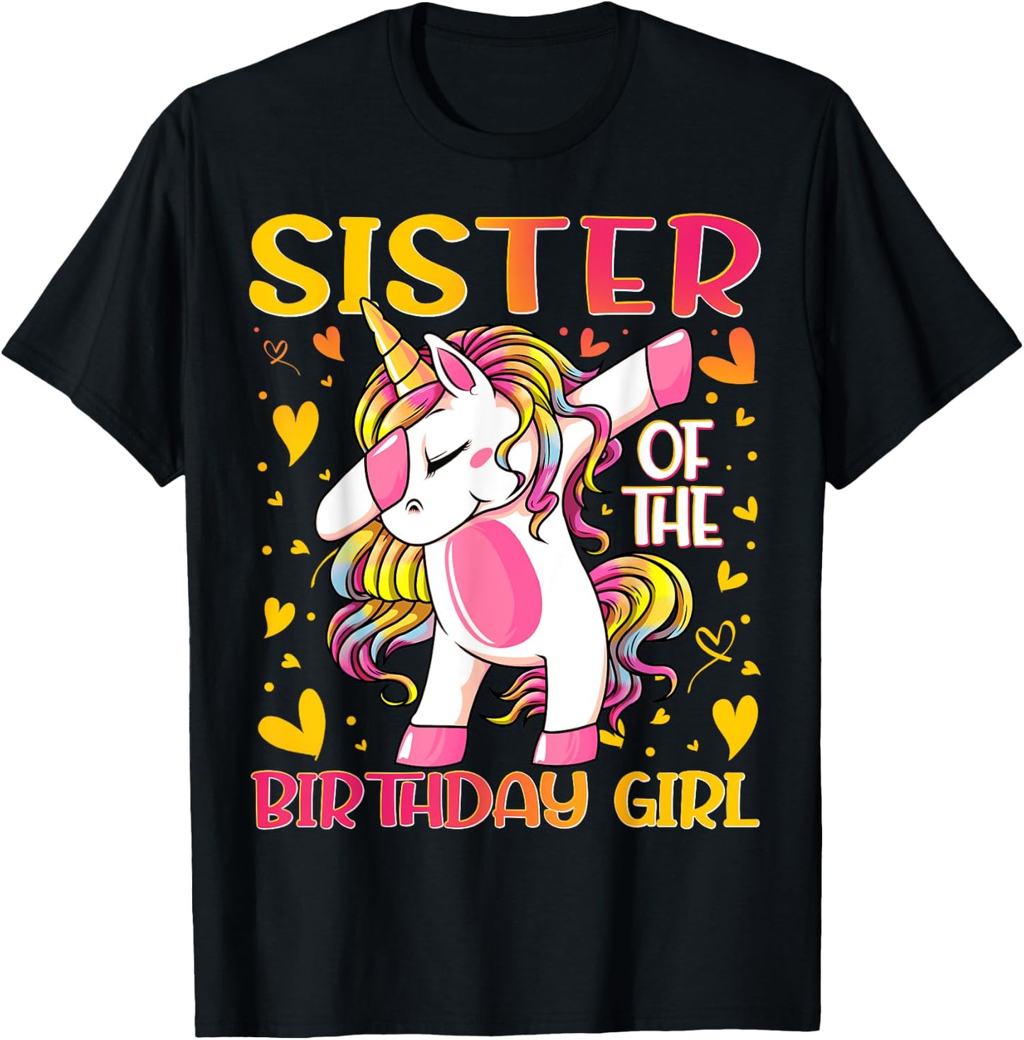 Sister of the Birthday Girl Dabbing Unicorn Sister Gifts T-Shirt - T-Shirt | Black