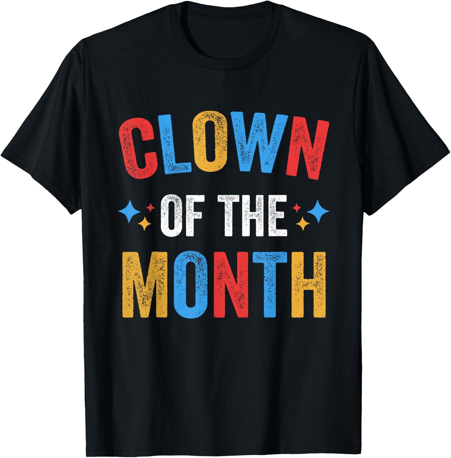 Clown Of The Month Clowncore Aesthetic Funny Circus Retro T-Shirt - T-Shirt | Black