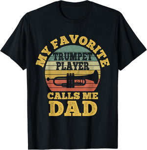 My favorite Trumpet Player Calls me Dad Father Vintage T-Shirt - T-Shirt | Black
