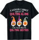 Funny Gnomes Beast A Woman Cannot Survive On Quilting Alone T-Shirt - T-Shirt | Black